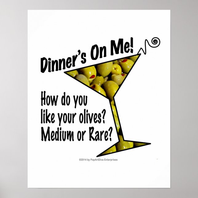 Poster 16" X 20" POSTER, Dîner ! Des olives ? Moyen ou ra (Devant)
