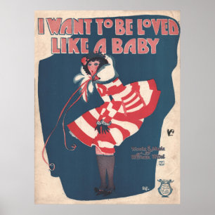 Poster 1924 Je veux être aimé comme un bébé