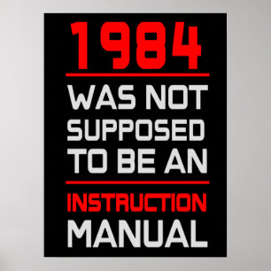 Poster 1984 n'a pas été censé être un manuel