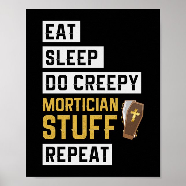 Poster 1.Mangez le sommeil Faire Déplaisant Mortician Stu (Devant)