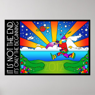 Poster 2012 Ce n'est pas la fin, c'est seulement le début