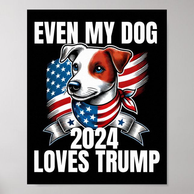 Poster 2024 Terrier Chien Usa Drapeau Même Mon Chien Aime (Devant)
