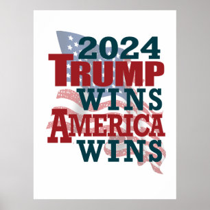 Poster 2024 Trump gagne - l'Amérique gagne