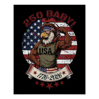 Poster 250 Baby! American Patriotic Eagle Flex 1776-2026