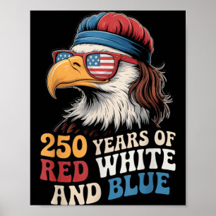 Poster 250e 4 juillet - 250 ans de rouge blanc bleu