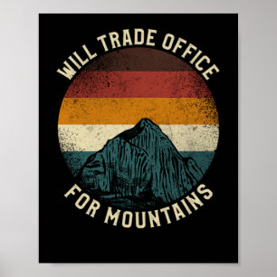 Poster 29.Hiking Will Trade Office For Mountains Retro Vi
