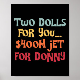 Poster 2 poupées pour vous avion à 400 millions de dollar
