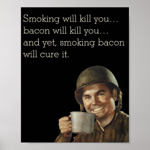 Poster 2ÈME GUERRE MONDIALE Army Guy Fab Funny Bacon Post