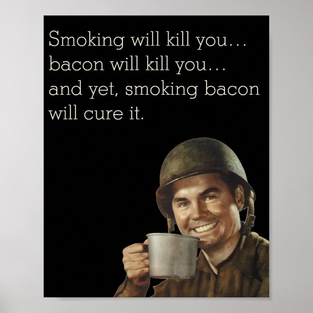 Poster 2ÈME GUERRE MONDIALE Army Guy Fab Funny Bacon Post (Devant)
