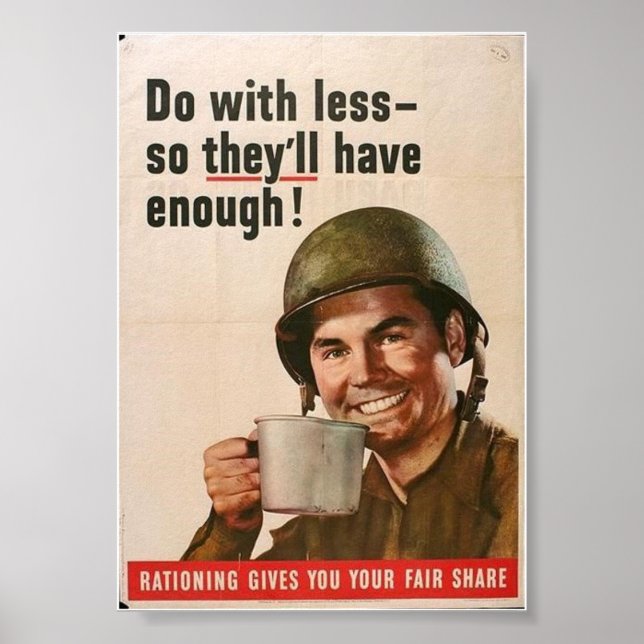 Poster 2ÈME GUERRE MONDIALE Rationing - "Faites avec moin (Devant)