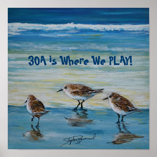 Poster "30A est là où nous jouons" (Devant)