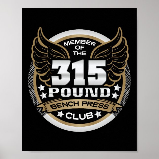 Poster 315 Pound Bench Press Club For Powerlifter Weightl (Devant)