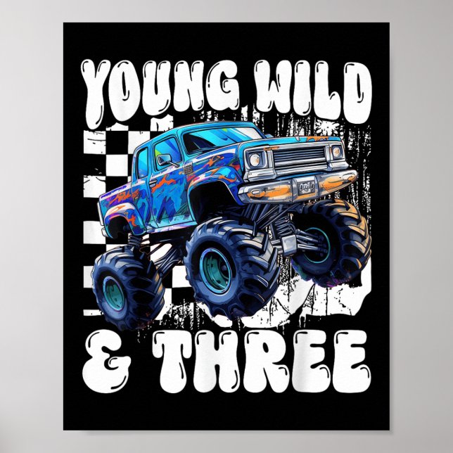 Poster 3rd Birthday Monster Truck Young Wild And Three 3  (Devant)