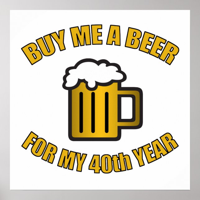 Poster 40e anniversaire bière drôle (Devant)