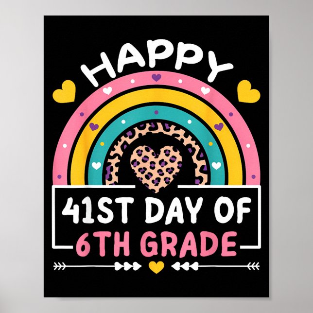 Poster 41 Days Of School Happy 41st Day Of 6th Grade Teac (Devant)