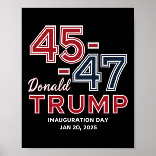 Poster 47 Jour de l'investiture du président Donald Trump
