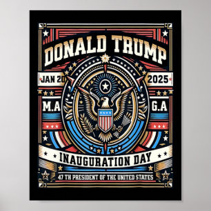 Poster 47 Jour de l'investiture du président Donald Trump