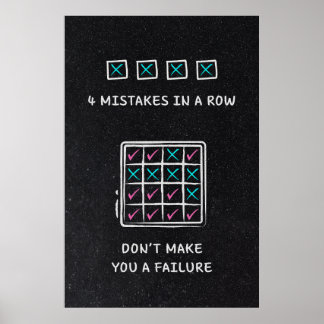 Poster 4 erreurs à la suite ne font pas de vous un échec.