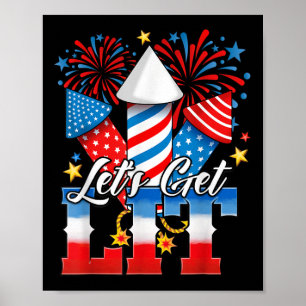 Poster 4 juillet Allumons le Feu d'Artifice Drôle Patriot