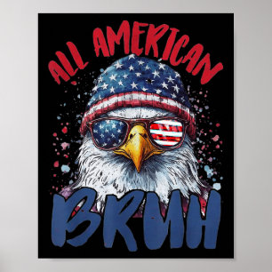 Poster 4 juillet Tous Américains Bruh Funny Enfants Ado
