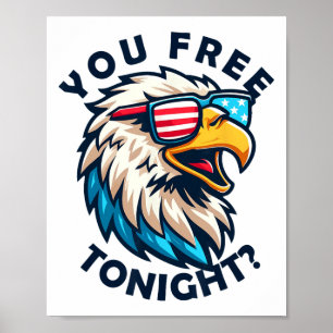 Poster 4 juillet Vous Libérez Ce Soir Eagle Drapeau Améri