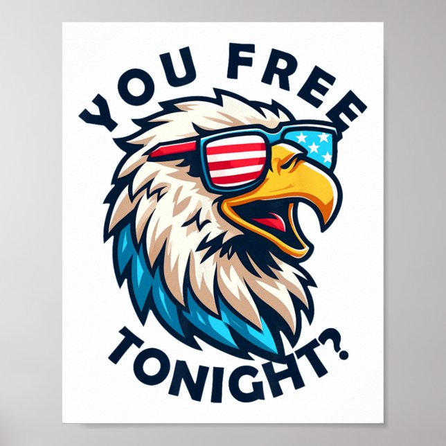 Poster 4 juillet Vous Libérez Ce Soir Eagle Drapeau Améri (Devant)