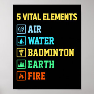 Poster 5 éléments vitaux Air Eau Badminton Terre Feu Sh