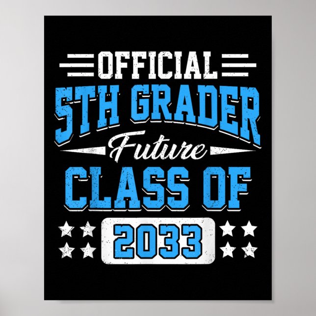 Poster 5th Grader Future Cl Of 2033 First Day Grade 5  (Devant)