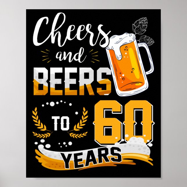 Poster 60th Birthday Party Cheers And Beers To 60 Years (Devant)