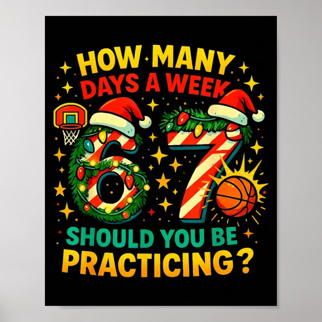Poster 67 Basketball Christmas Funny Practice Meme Gift  (Devant)