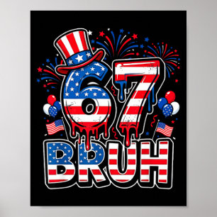 Poster 67 bruh drapeau américain six sept drôle 4 juillet
