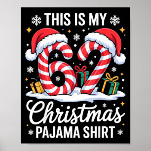 Poster 67 C'est ma chemise de pyjama de Noël 6 7 Mème 67