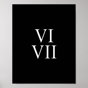 Poster 67 chiffres romains Vi Vii drôle six sept mème Mat
