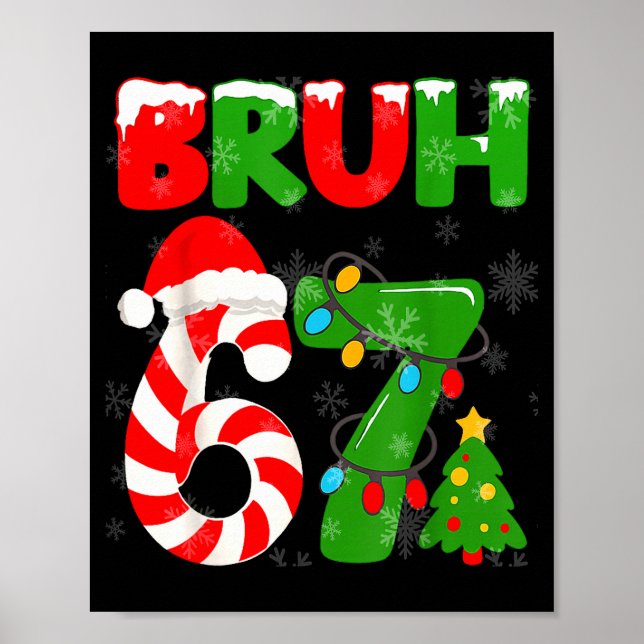 Poster 67 Christmas 6 7 Meme Pajamas 67 Bruh Slang  (Devant)
