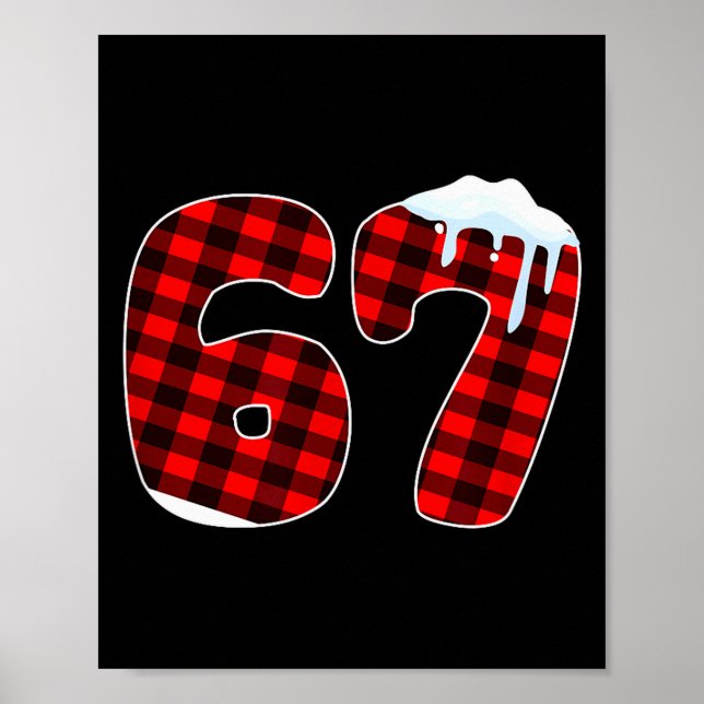 Poster 67 Christmas Meme 6 7 Numbers Six Seven Funny Xmas (Devant)