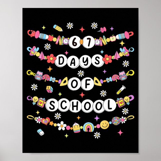 Poster 67 Days Of School Friendship Bracelets 67 Days Sma (Devant)
