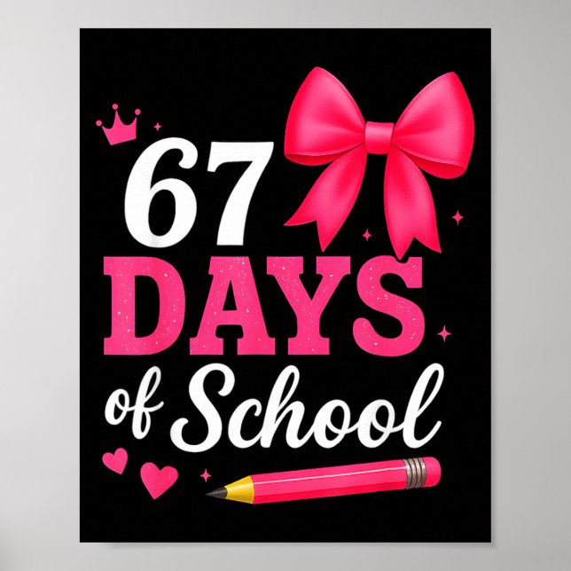 Poster 67 Days Of School Girls Coquette Bow 67th Day Of S (Devant)