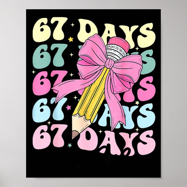 Poster 67 Days Of School Girls Coquette Bow 67th Day Of S (Devant)