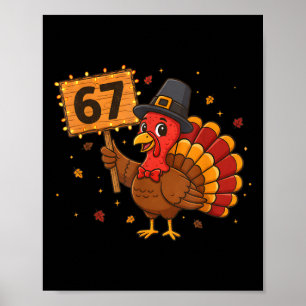 Poster 67 drôle de meme de dinde de Thanksgiving Six Seve