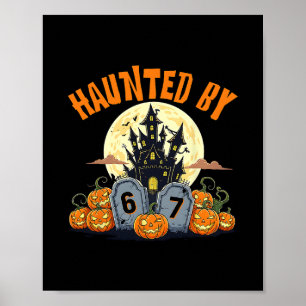 Poster 67 Drôle Six Sept Génération Alpha Z Halloween 67
