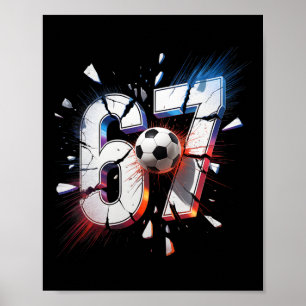 Poster 67 Football Six Seven 6 7 Mème 67
