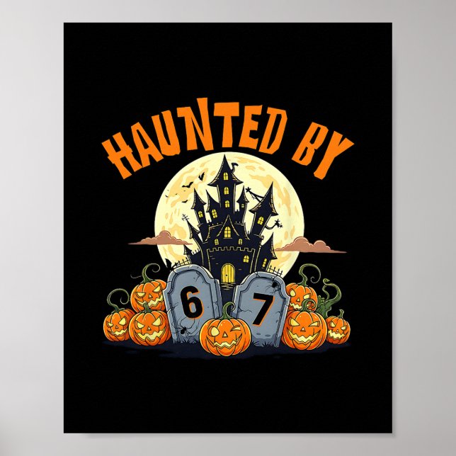 Poster 67 Funny Six Seven Gen Alpha Z Halloween 67 Haunte (Devant)