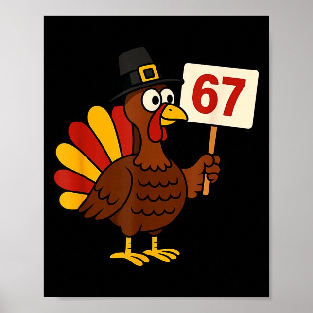 Poster 67 Funny Thanksgiving Turkey Meme Six Seven 6 7 Gi (Devant)