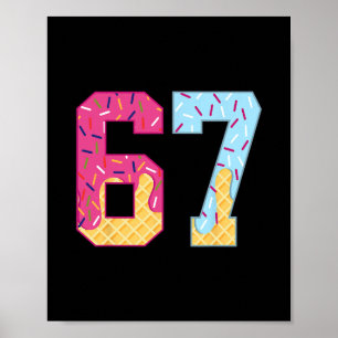 Poster 67 Glace Dégoulinante Mème Six Sept Argot Gen Alph