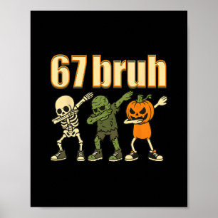 Poster 67 Halloween Bruh Drôle Brainrot Meme Six Sept Bo