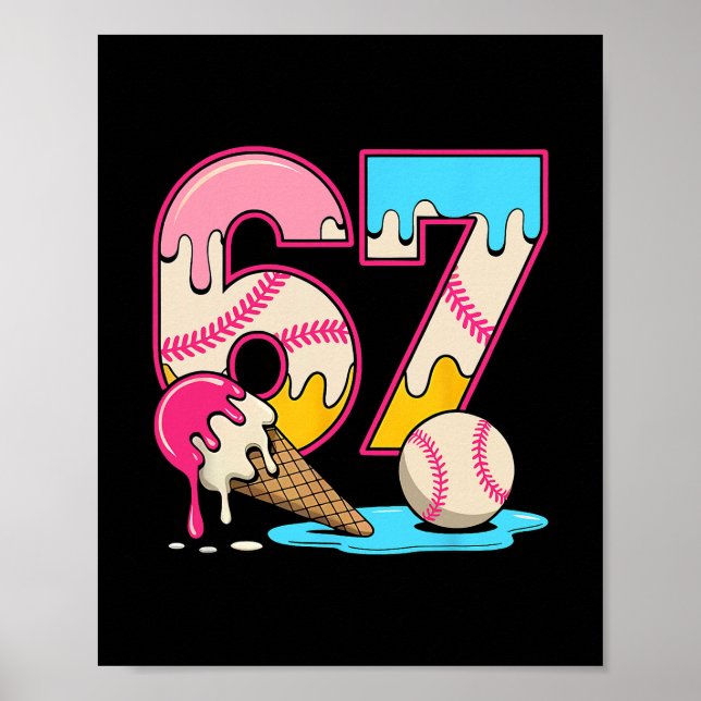 Poster 67 Ice Cream Drip Meme Funny Six Seven Gen Alpha S (Devant)