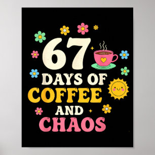 Poster 67 jours d'amant de café et de chaos drôle 67 mème