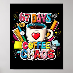 Poster 67 Jours de Café et de Chaos Design de Mème Coloré
