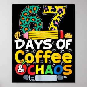 Poster 67 Jours D'école Café Chao Six Sept 6 7 Mème T