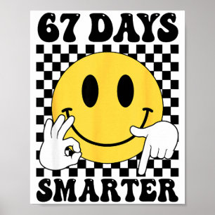 Poster 67 jours plus intelligent Drôle Six Sept 6 7 Génér